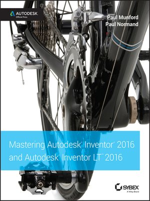 cover image of Mastering Autodesk Inventor 2016 and Autodesk Inventor LT 2016